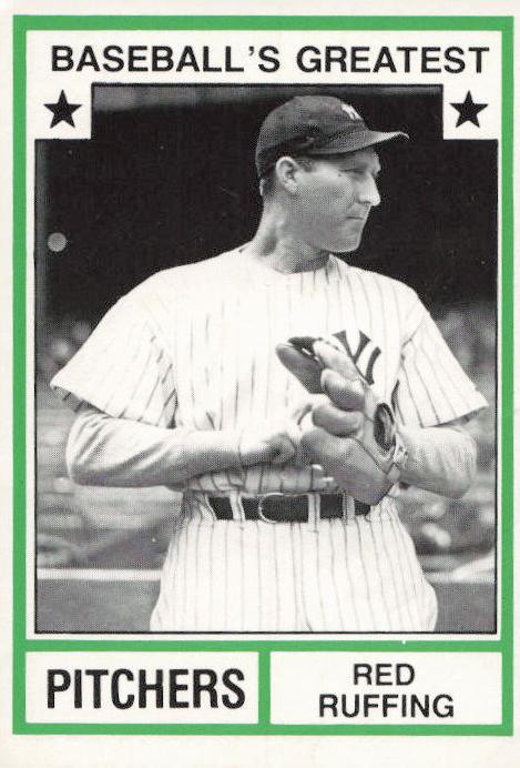 Red Ruffing #28 Baseball Cards 1982 TCMA Greatest Pitchers