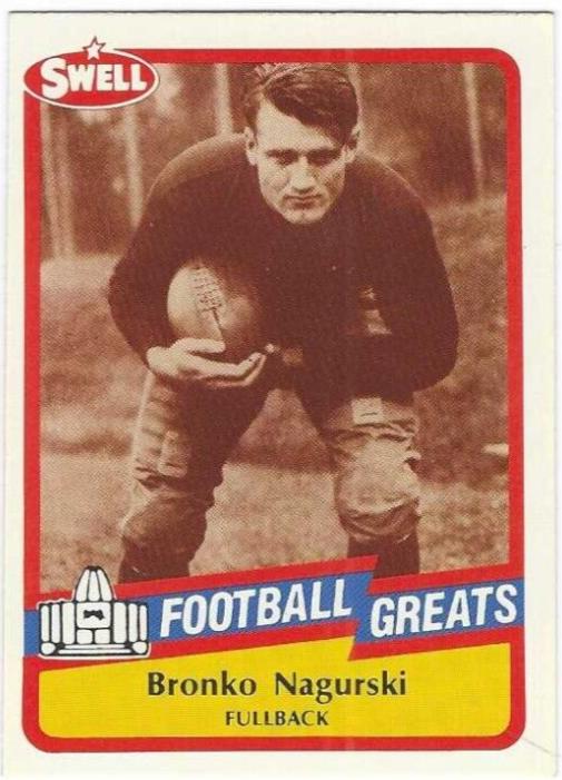 Bronko Nagurski #15 Football Cards 1989 Swell Greats