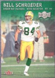 Bill Schroeder #23 Football Cards 2000 Metal