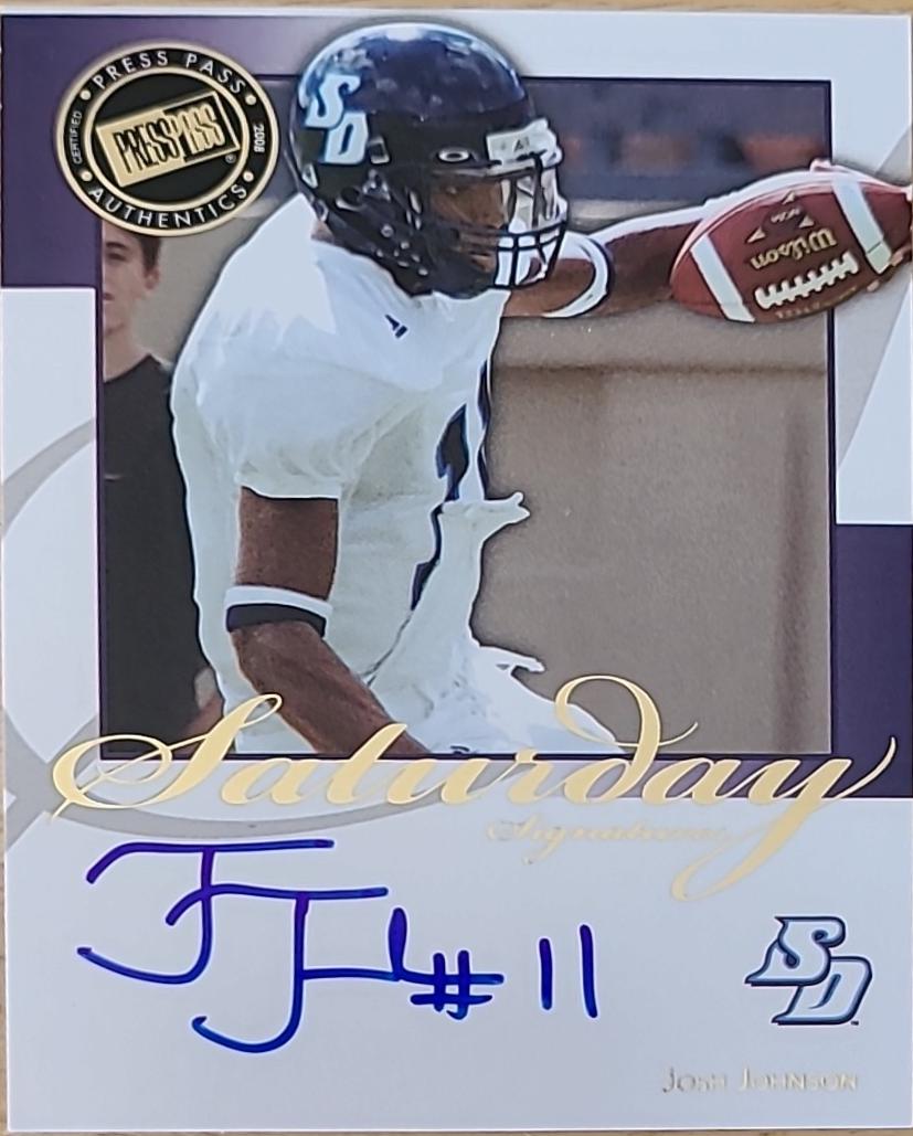 Josh Johnson #SS-JJ 2008 Press Pass Legends Saturday Signatures Football