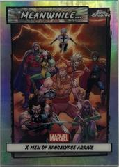 X-Men of Apocalypse Arrive #MW-10 Marvel 2026 Topps Chrome Meanwhile Prices