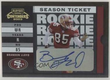 Brandon Lloyd #103 2003 Playoff Contenders Football