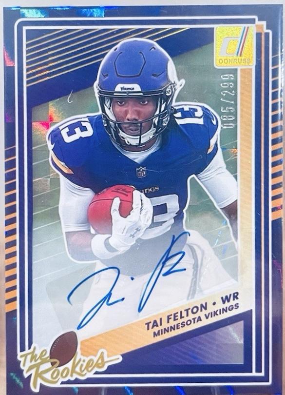 Tai Felton #39 2025 Panini Donruss The Rookies Autograph Football