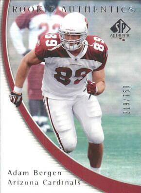 Adam Bergen #107 2005 Sp Authentic Football