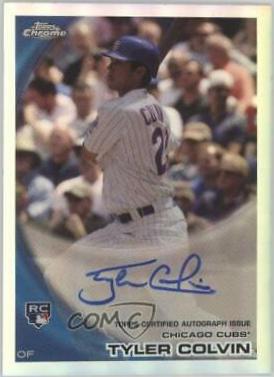 Tyler Colvin [Refractor Autograph] #181