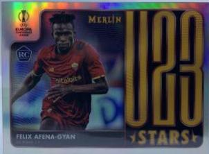 Felix Afena Gyan #U23-15 Soccer Cards 2021 Topps Merlin Chrome UEFA U23 Stars