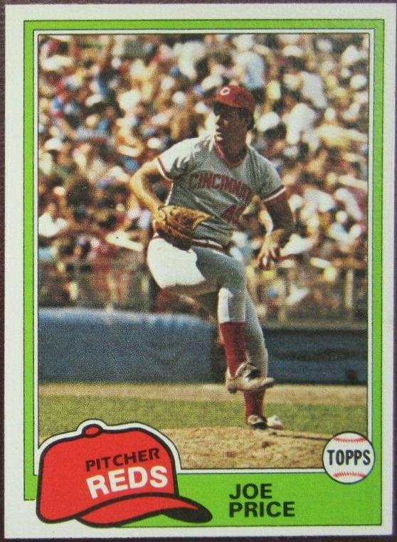 Joe Price #258 Baseball Cards 1981 Topps