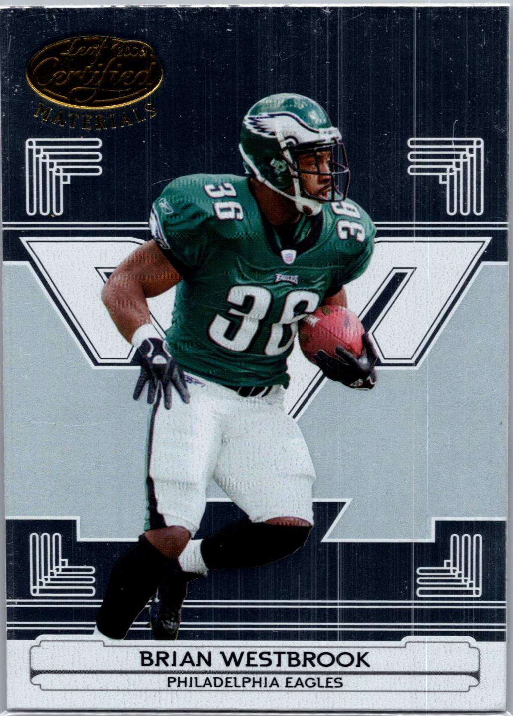 Brian Westbrook #108 2006 Leaf Certified Materials Football