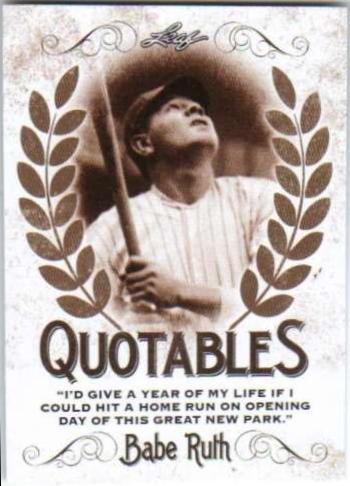 Babe Ruth #Q-01 Baseball Cards 2016 Leaf Babe Ruth Collection Quotables