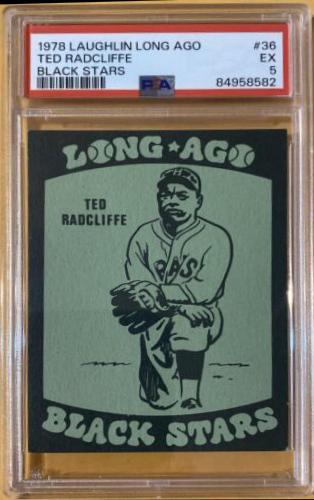 Ted Radcliffe #36 1978 Laughlin Long Ago Black Stars Baseball