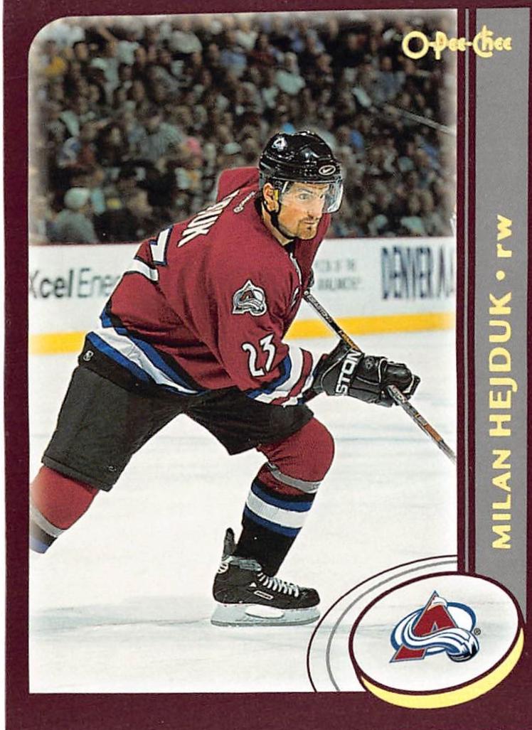Milan Hejduk #99 2002-03 O-Pee-Chee Hockey