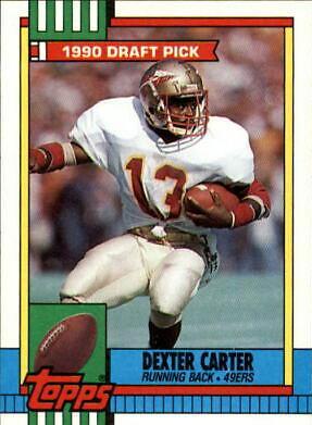 Dexter Carter #6 Football Cards 1990 Topps