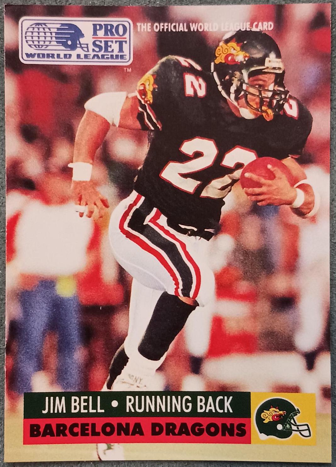 Jim Bell #31 Football Cards 1991 Pro Set Wlaf