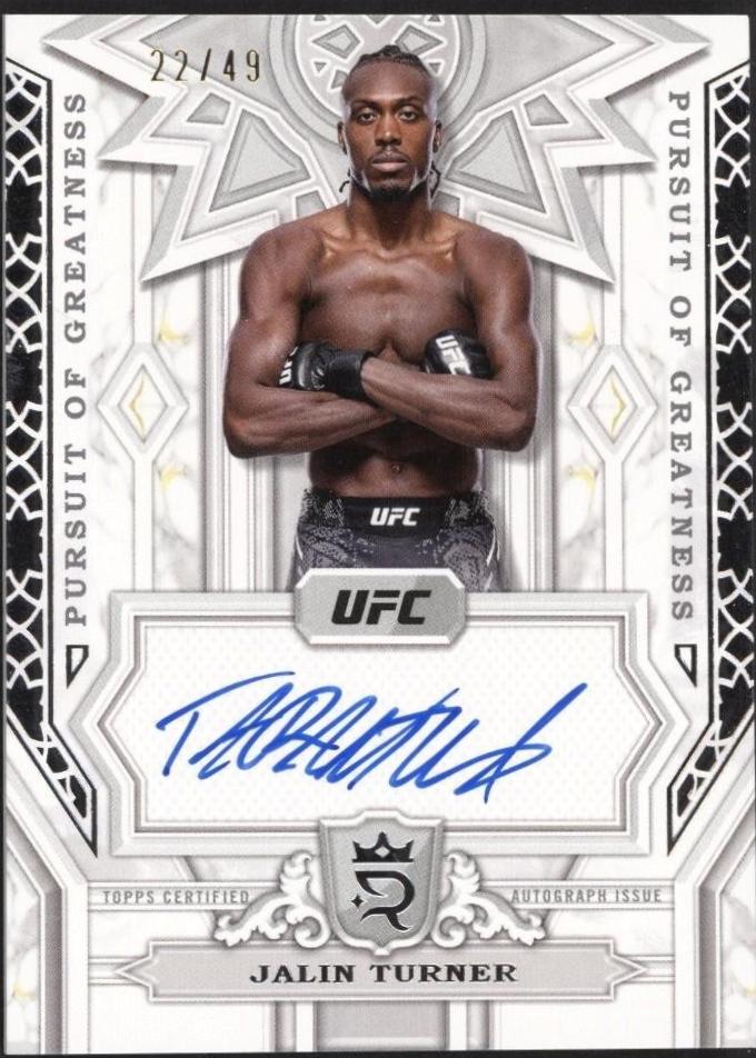 Jalin Turner #PGS-JTR Ufc Cards 2024 Topps Royalty UFC Pursuit of Greatness Signature