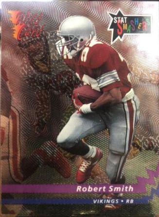 Robert Smith #CSS-111 Football Cards 1993 Wild Card Stat Smashers