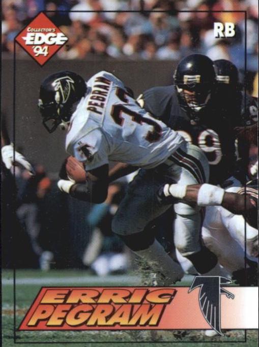 Erric Pegram #2 Football Cards 1994 Collector's Edge