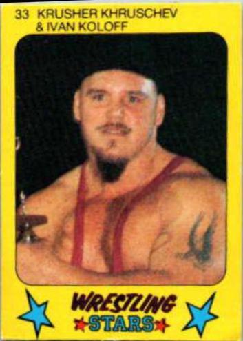 Krusher Khruschev #33 Wrestling Cards 1986 Monty Gum Wrestling Stars