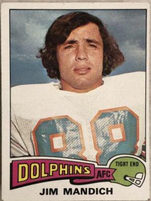 Jim Mandich #48 Football Cards 1975 Topps