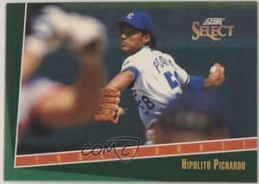Hipolito Pichardo #312 Baseball Cards 1993 Score Select