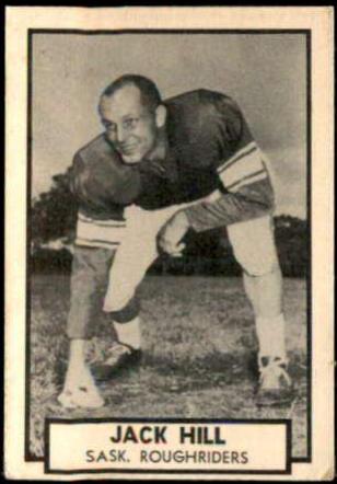 Jack Hill #126 1962 Topps Cfl Football