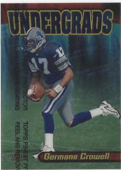 Germane Crowell #U17 Football Cards 1998 Topps Finest Undergrads