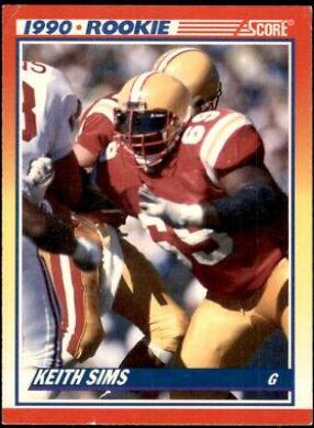 Keith Sims #648 Football Cards 1990 Panini Score