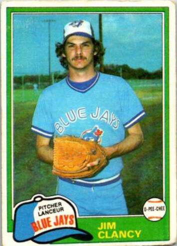 Jim Clancy #19 Baseball Cards 1981 O Pee Chee