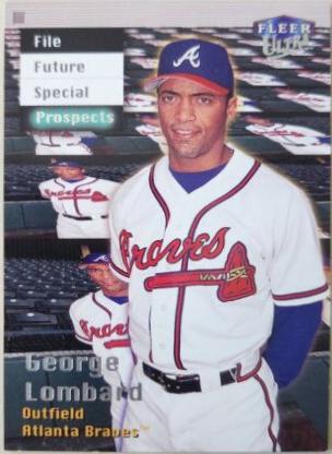 George Lombard #247 1999 Ultra Baseball