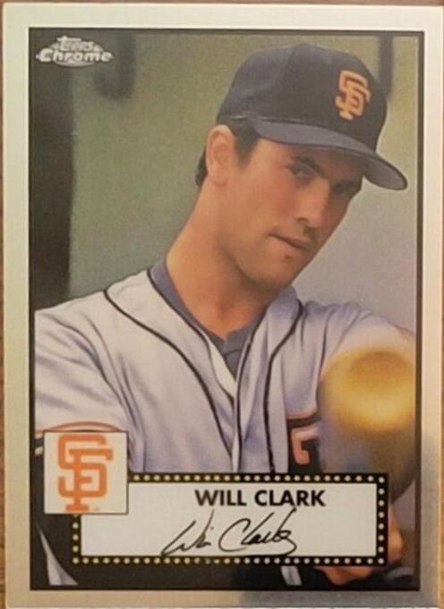 Will Clark #523 Baseball Cards 2021 Topps Chrome Platinum Anniversary
