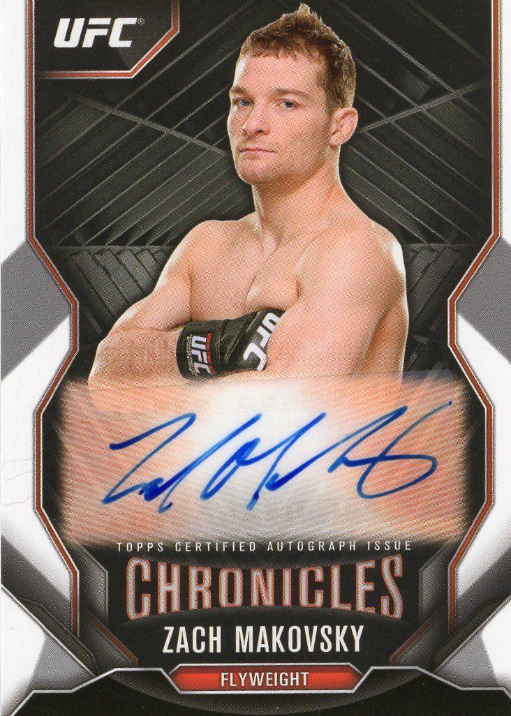 Zach Makovsky #CA-ZM Ufc Cards 2015 Topps UFC Chronicles Autographs