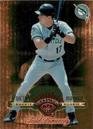 Todd Dunwoody #347 1997 Leaf Fractal Matrix Baseball
