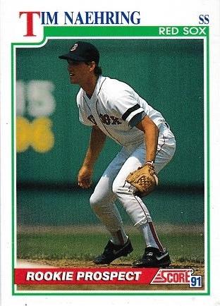 Tim Naehring #356 Baseball Cards 1991 Score