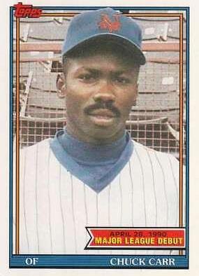 Chuck Carr #26 Baseball Cards 1991 Topps '90 M.L. Debut