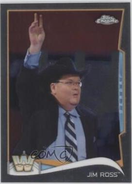 Jim Ross #102 Wrestling Cards 2014 Topps Chrome WWE