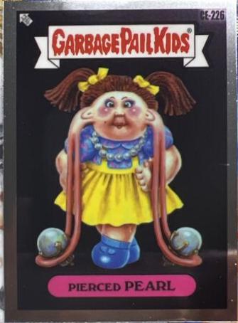 Pierced PEARL #CE-226 2023 Garbage Pail Kids Chrome