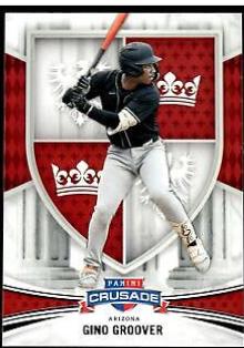 Gino Groover #109 Baseball Cards 2024 Panini Crusade