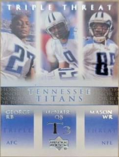 Eddie George, Steve McNair, Derrick Mason