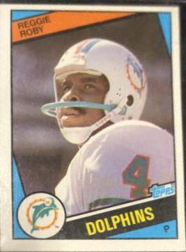 Reggie Roby #127 Football Cards 1984 Topps