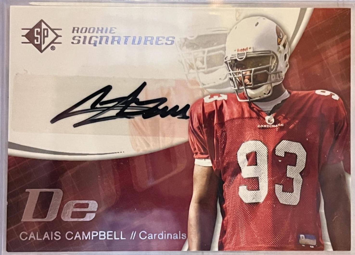 Calais Campbell #173 Football Cards 2008 SP Authentic Rookie Signatures