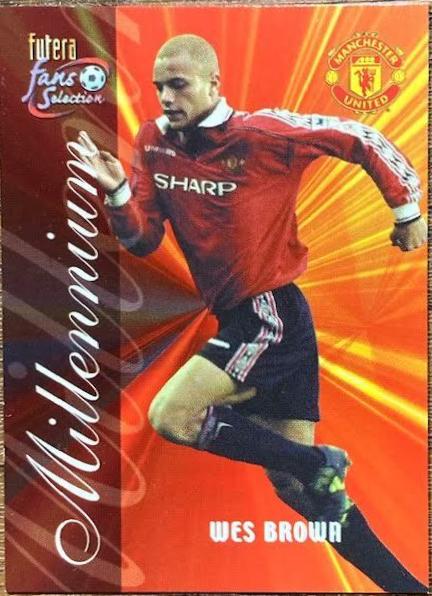 Wes Brown #186 2000 Futera Fans Selection Manchester United Soccer