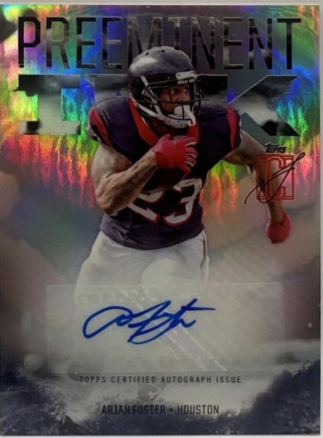 Arian Foster #PI-AF Football Cards 2024 Topps Signature Class Preeminent Ink Autograph