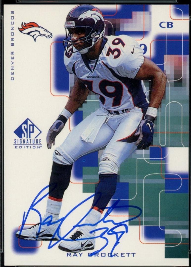 Ray Crockett #CK 1999 Sp Signature Autograph Football