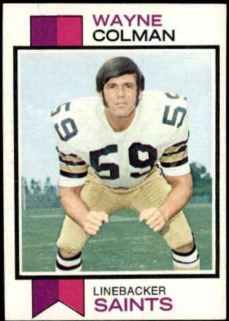 Wayne Colman #23 Football Cards 1973 Topps