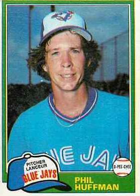 Phil Huffman #2 Baseball Cards 1981 O Pee Chee