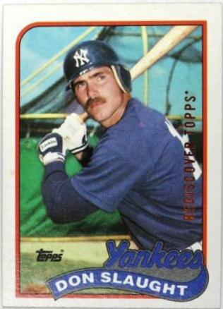 Don Slaught #611 Baseball Cards 1989 Topps