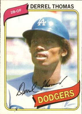Derrel Thomas #9 Baseball Cards 1980 O Pee Chee