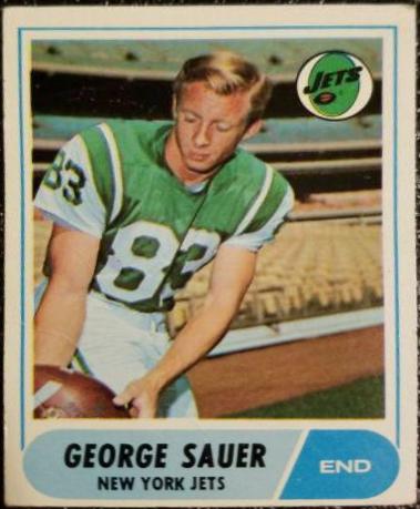 George Sauer #13 Football Cards 1968 Topps