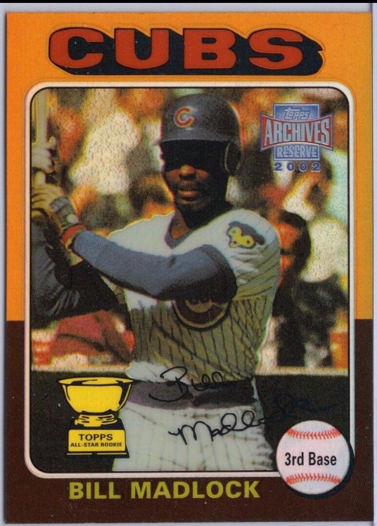 Bill Madlock #5 Baseball Cards 2002 Topps Archives Reserve
