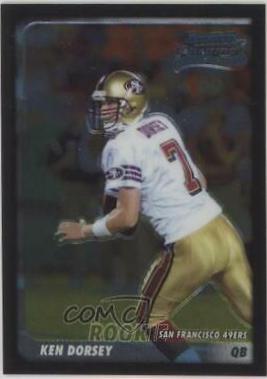 Ken Dorsey #131 2003 Bowman Chrome Football
