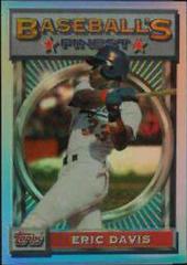 Eric Davis [Refractor] #126 Baseball Cards 1993 Finest Prices